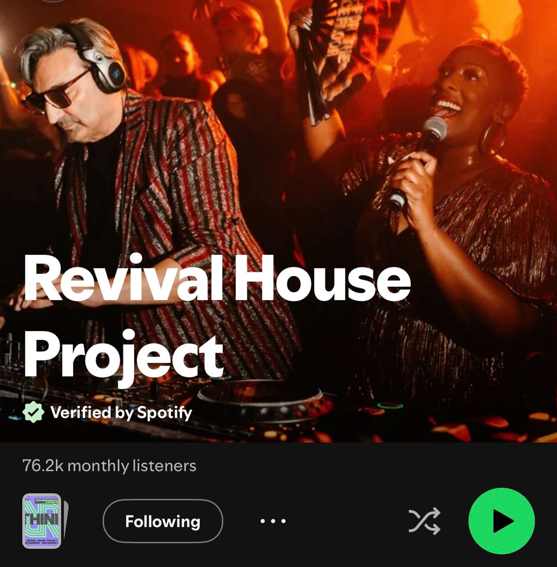 Revival House Project's verified Spotify artist page, showing 76.2k monthly listeners. The header photo shows a DJ in headphones and a glittery striped jacket beside a singer holding a microphone, in a crowded, orange-lit club.