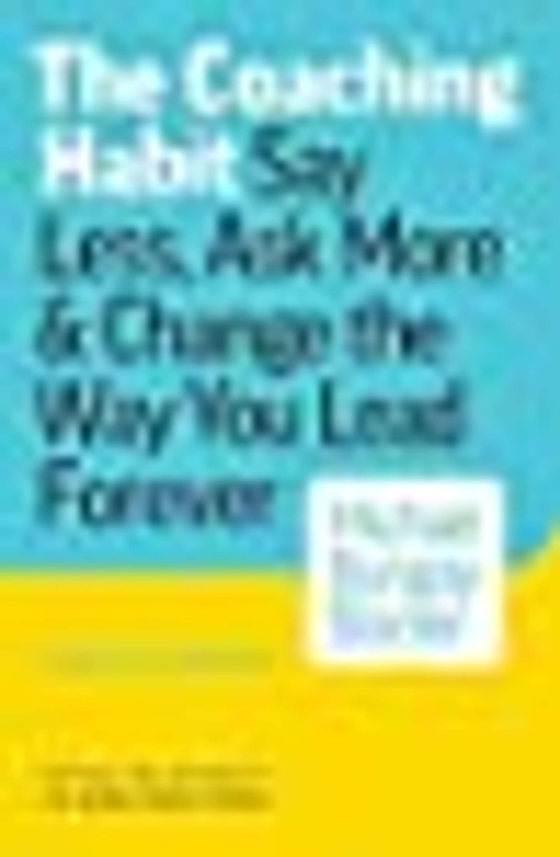Cover of The Coaching Habit