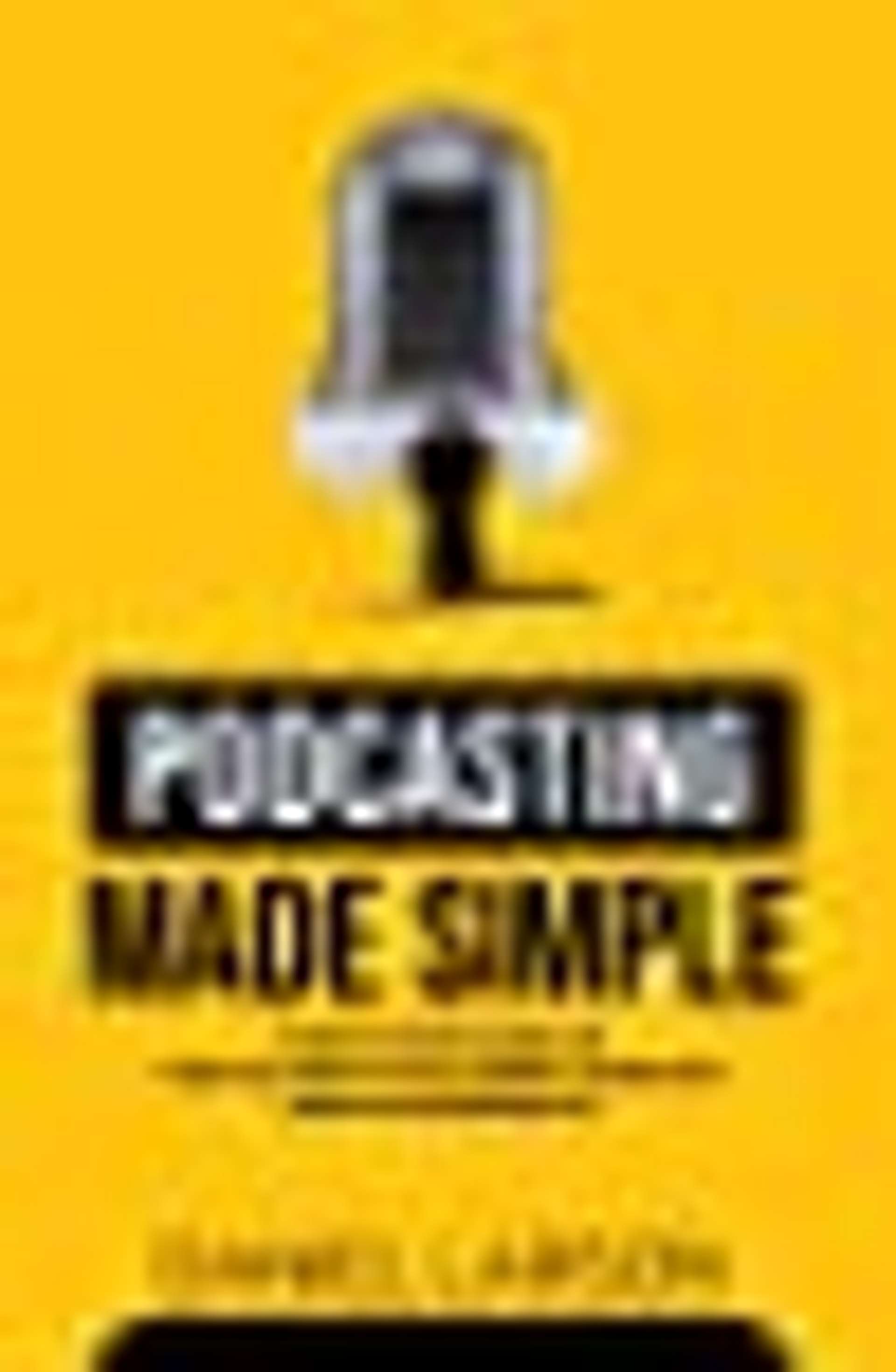 Cover of Podcasting Made Simple