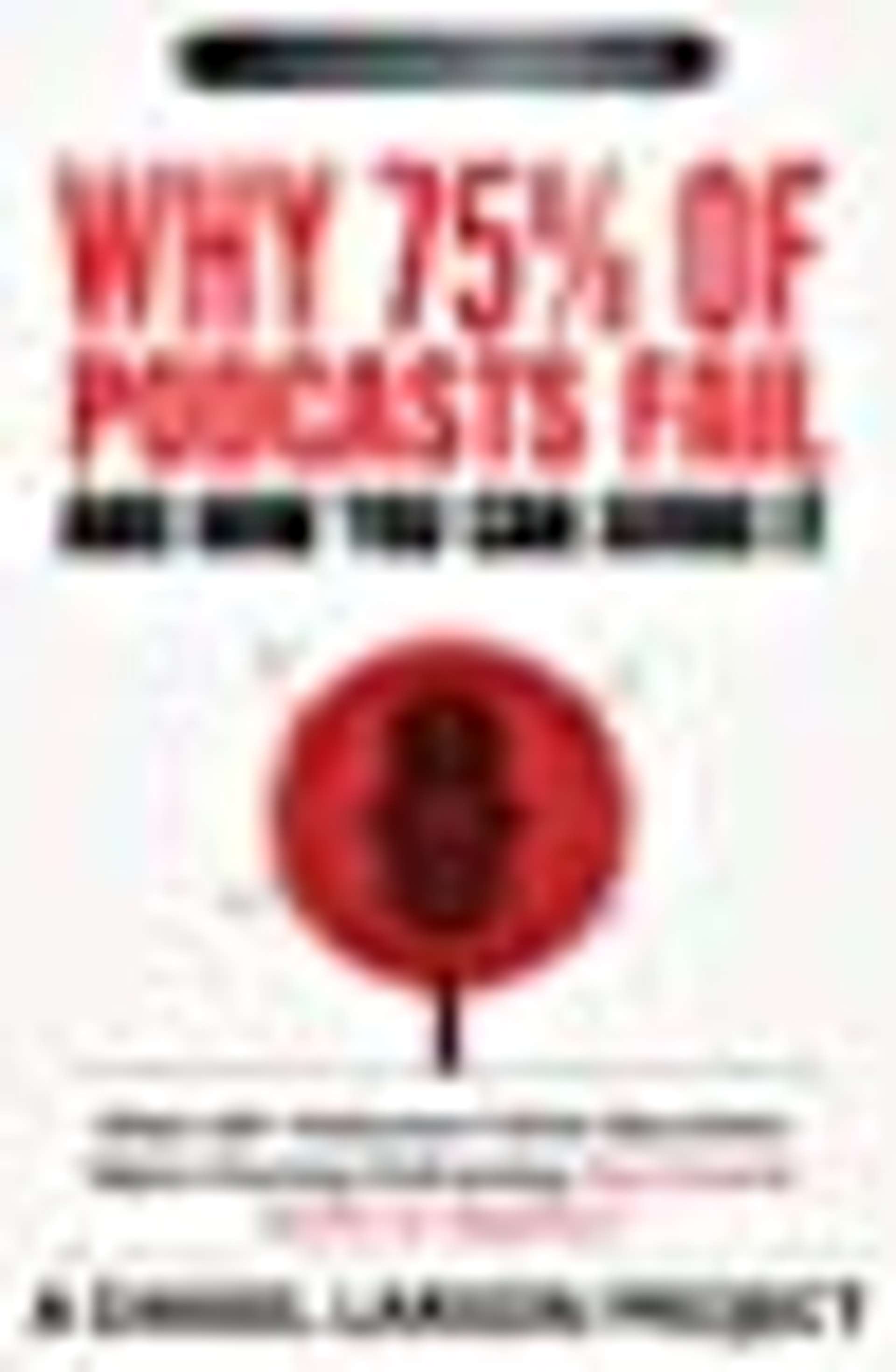 Cover of Why 75% of Podcasts Fail and How You Can Avoid it