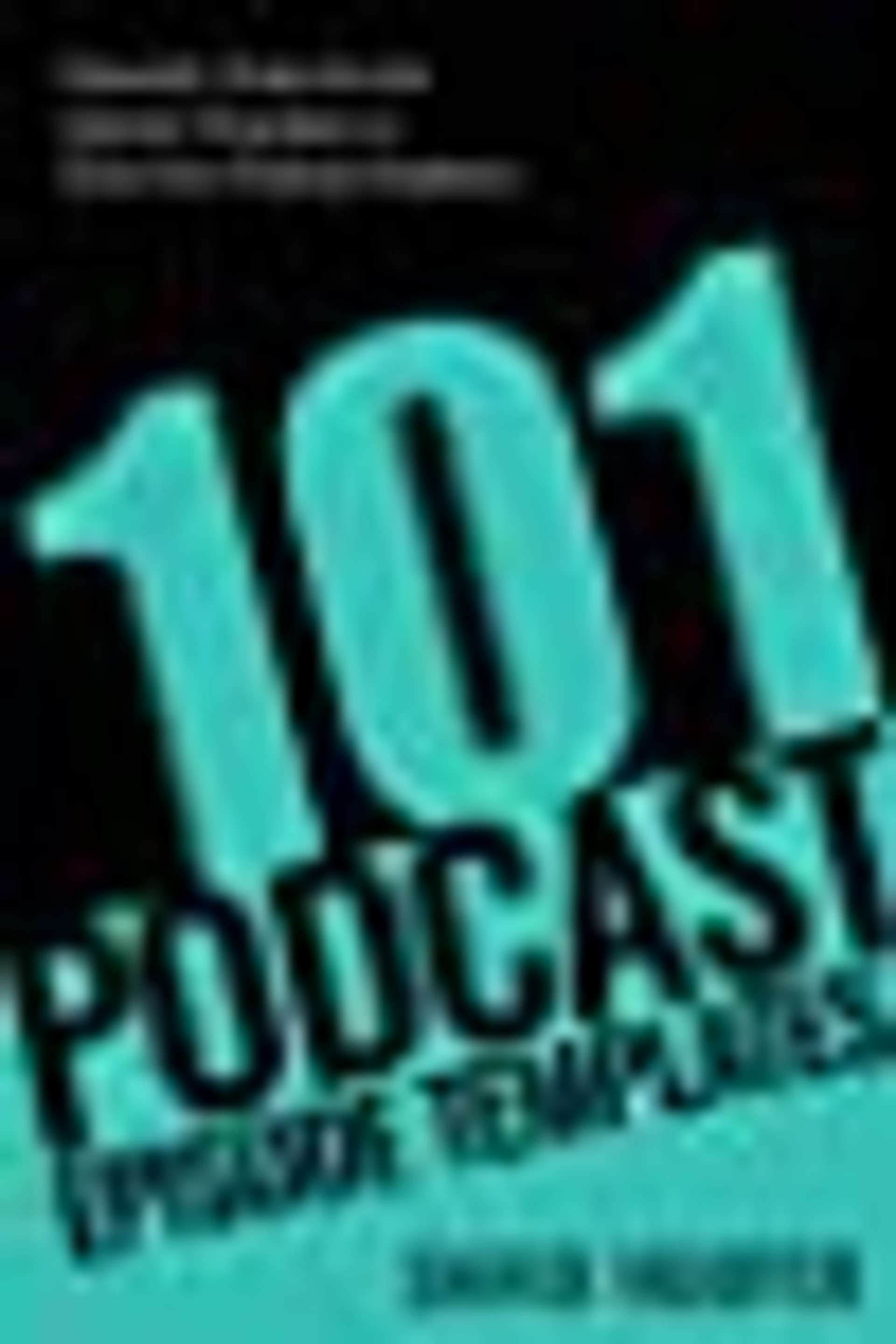 Cover of 101 Podcast Episode Templates